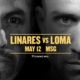 Lomachenko v Linares Is ON, May 12 at MSG