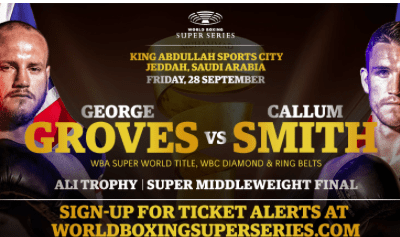 George Groves v Callum Smith WBSS Finale Set For Sept. 28