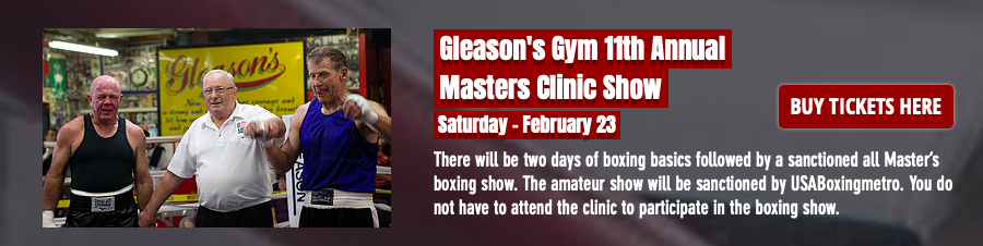 Gleason’s Gym Features Masters Fights on SATURDAY