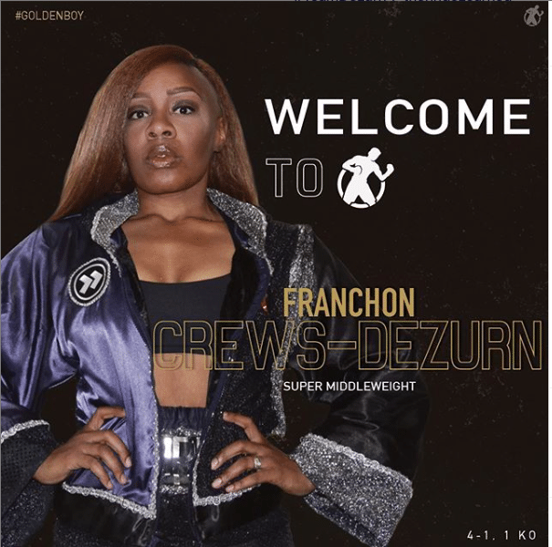 Franchon Crews-Dezurn Signs On With Golden Boy Promotions