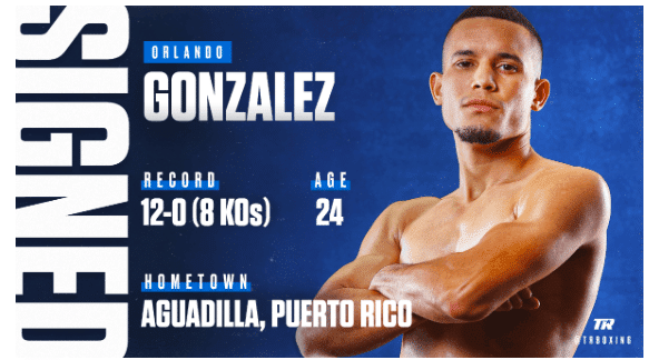 Top Rank Signs Puerto Rican Featherweight Orlando Gonzalez To Promotional Agreement