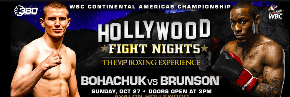 Oct. 27 “Hollywood Fight Nights” Show Features Bohachuk vs. Brunson