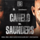 Canelo Will Prove To Be Better Than Saunders In Every Aspect