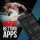 Best UFC Betting Apps for 2023