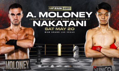 Andrew Moloney v Junto Nakatani On Haney-Loma Undercard May 20