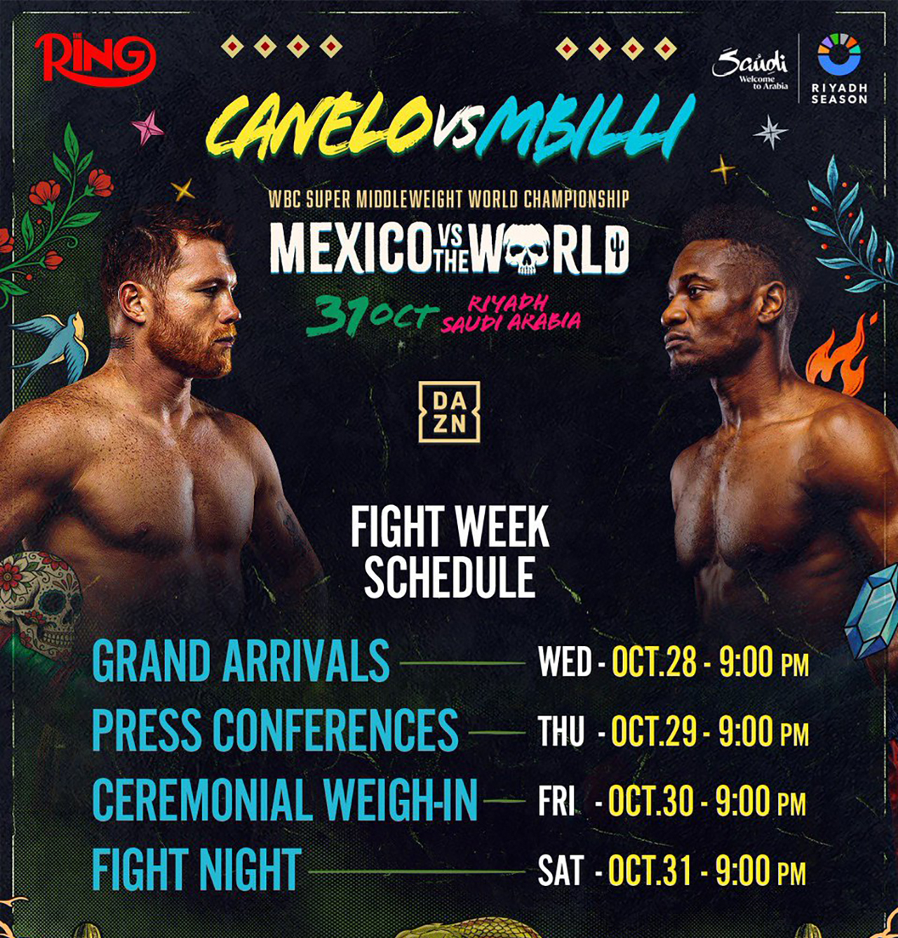 Turki Alalshikh of the Saudi General Entertainment Authority posted the Mexico vs the World Fight Week schedule on Wednesday. Robert Garcia Canelo