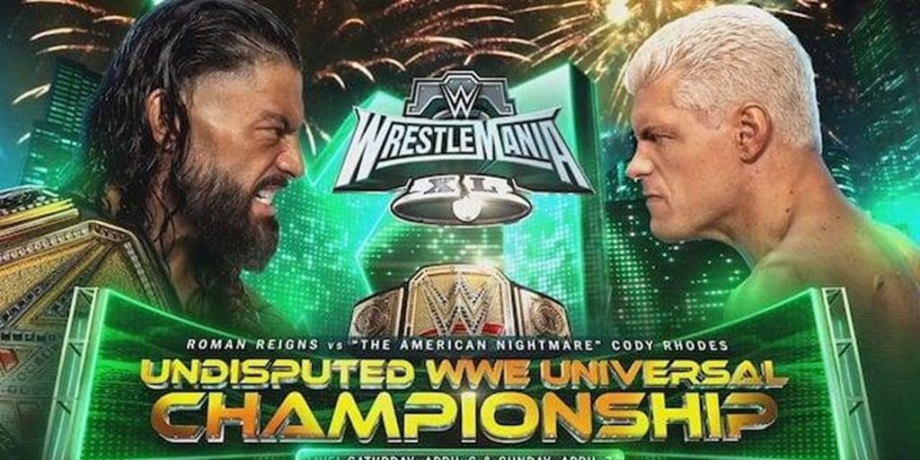 Cody Rhodes vs. Roman Reigns WrestleMania 40 poster
